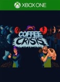 Coffee Crisis (Xbox One)